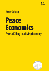 Peace Economics - From a Killing to a Living Economy