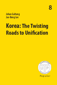 KOREA - The Twisting Roads to Unification