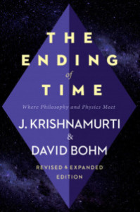 thendingoftime David Bohm Jiddu Krishnamurti