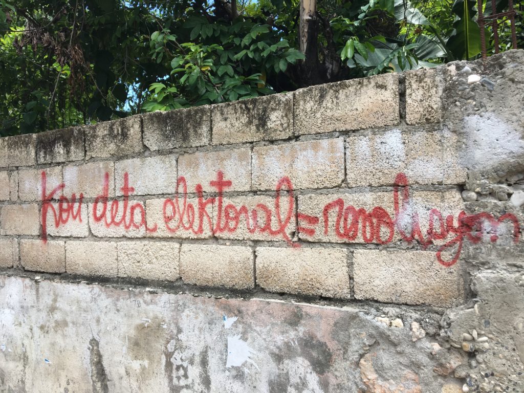Graffiti in Jacmel:  “Electoral coup d’etat = revolution”