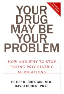 peter-breggin-your-drug-may-be-your-problem-1-638